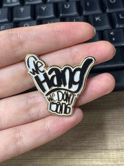 Hang Loose Pin